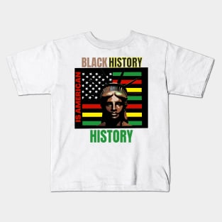Black history is American history Kids T-Shirt